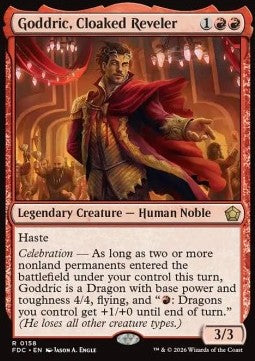 Goddric, Cloaked Reveler