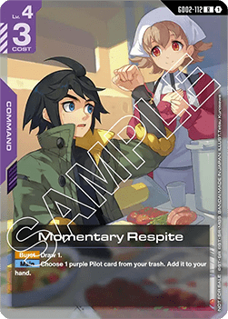 Momentary Respite (GD02-112) (V.1 - Rare)