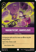 Magnificent, Marvelous